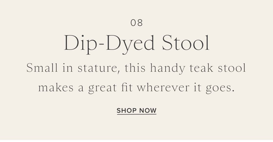 Dip-Dyed Stool Dip-Dyed Stool
