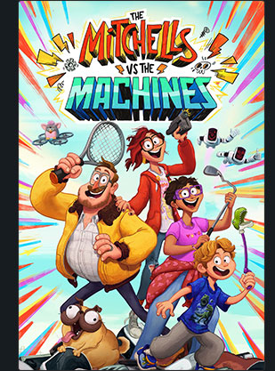 THE MITCHELLS VS THE MACHINES