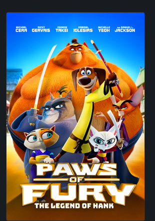 PAWS OF FURY: THE LEGEND OF HANK