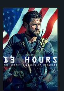 13 HOURS: THE SECRET SOLDIERS OF BENGHAZI