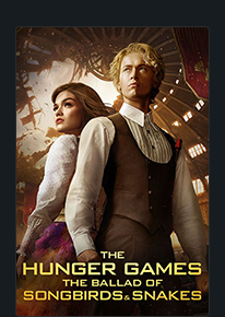 THE HUNGER GAMES: THE BALLAD OF SONGBIRDS & SNAKES