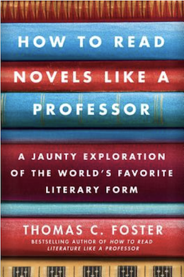 How to Read Novels Like a Professor