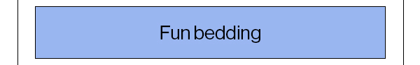 Fun bedding