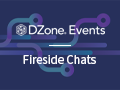 Upcoming Fireside Chat