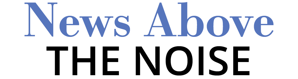 News Above the Noise