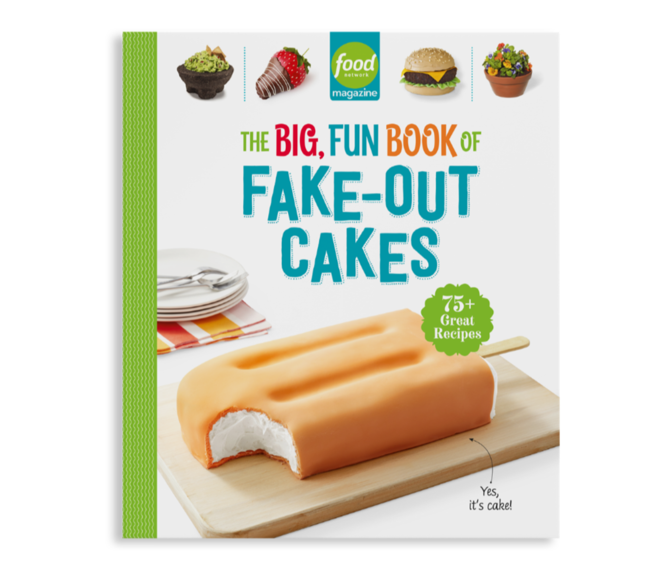 Big, Fun Book of Fake Out Cakes 