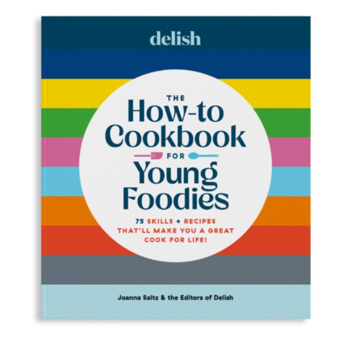 Delish The How-To Cookbook for Young Foodies
