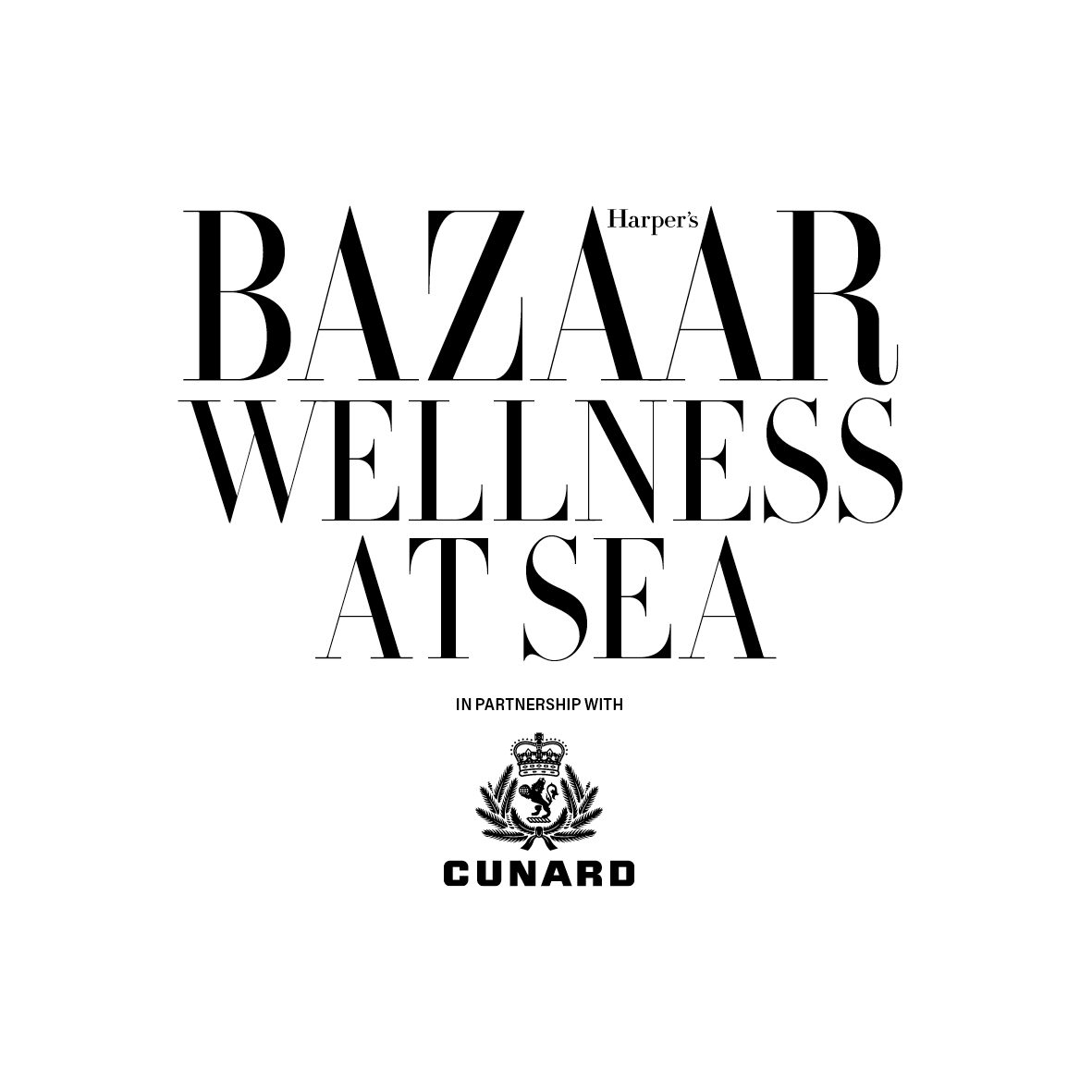 Harper's Bazaar Wellness at Sea, in partnership with Cunard