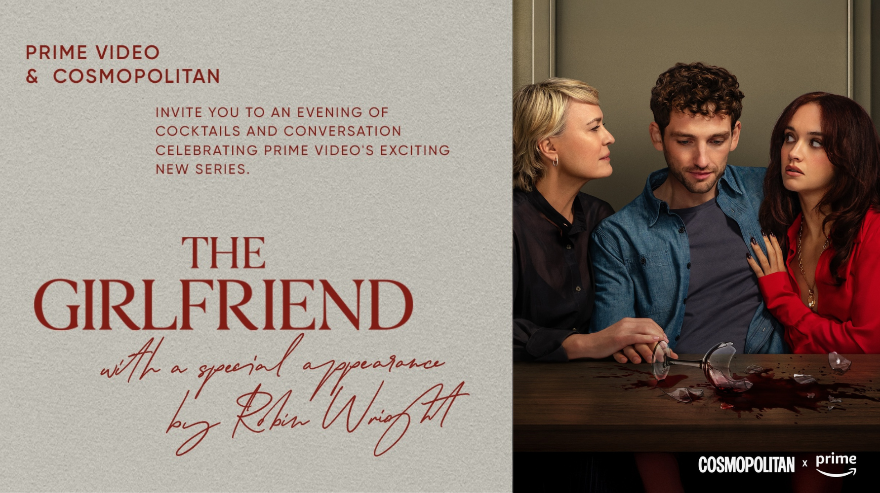 Prime Video and Cosmopolitan invite you to an evening of cocktails and conversation celebrating Prime Video's exciting new series, 