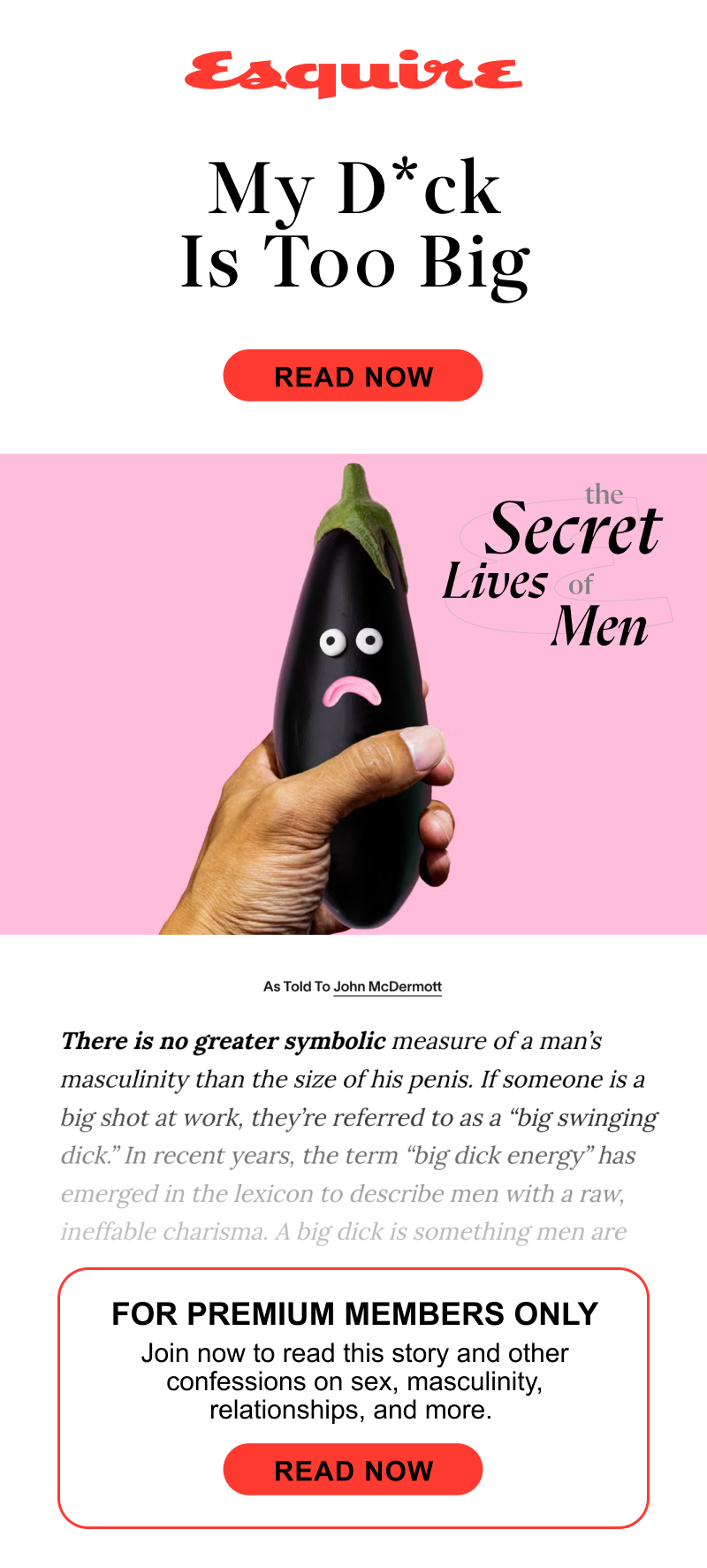 The Secret Lives of Men: My D*** is Too Big. Join now to access this story and many others.