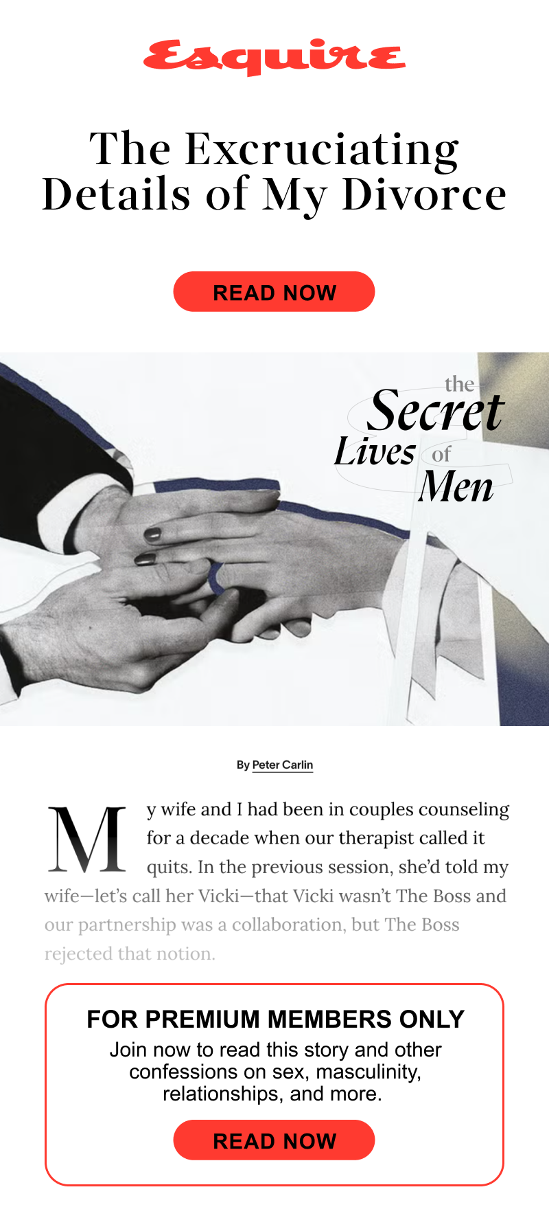 The Secret Lives of Men: The Excruciating Details of My Divorce. Join now to access this story and many others.