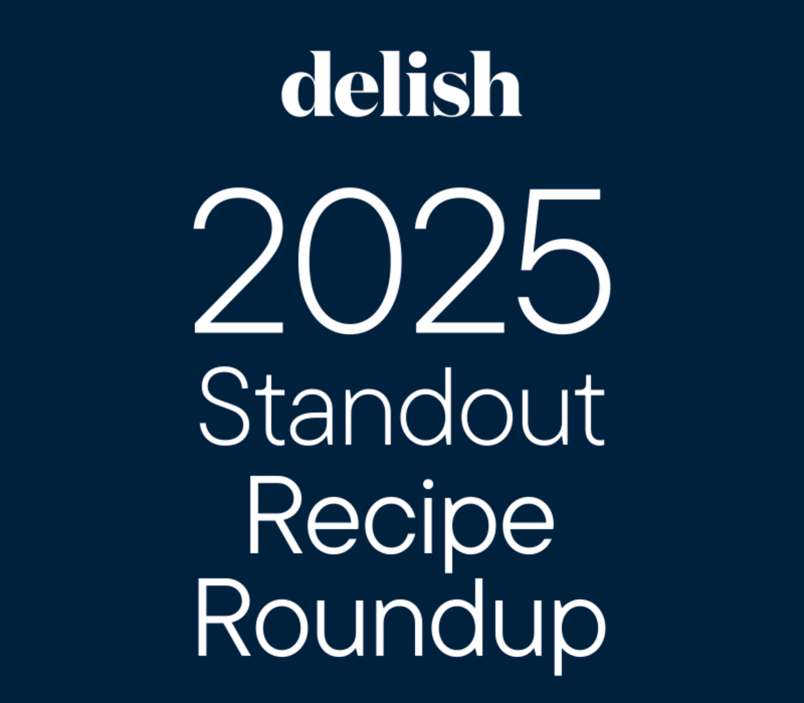 2025 Standout Recipe Roundup