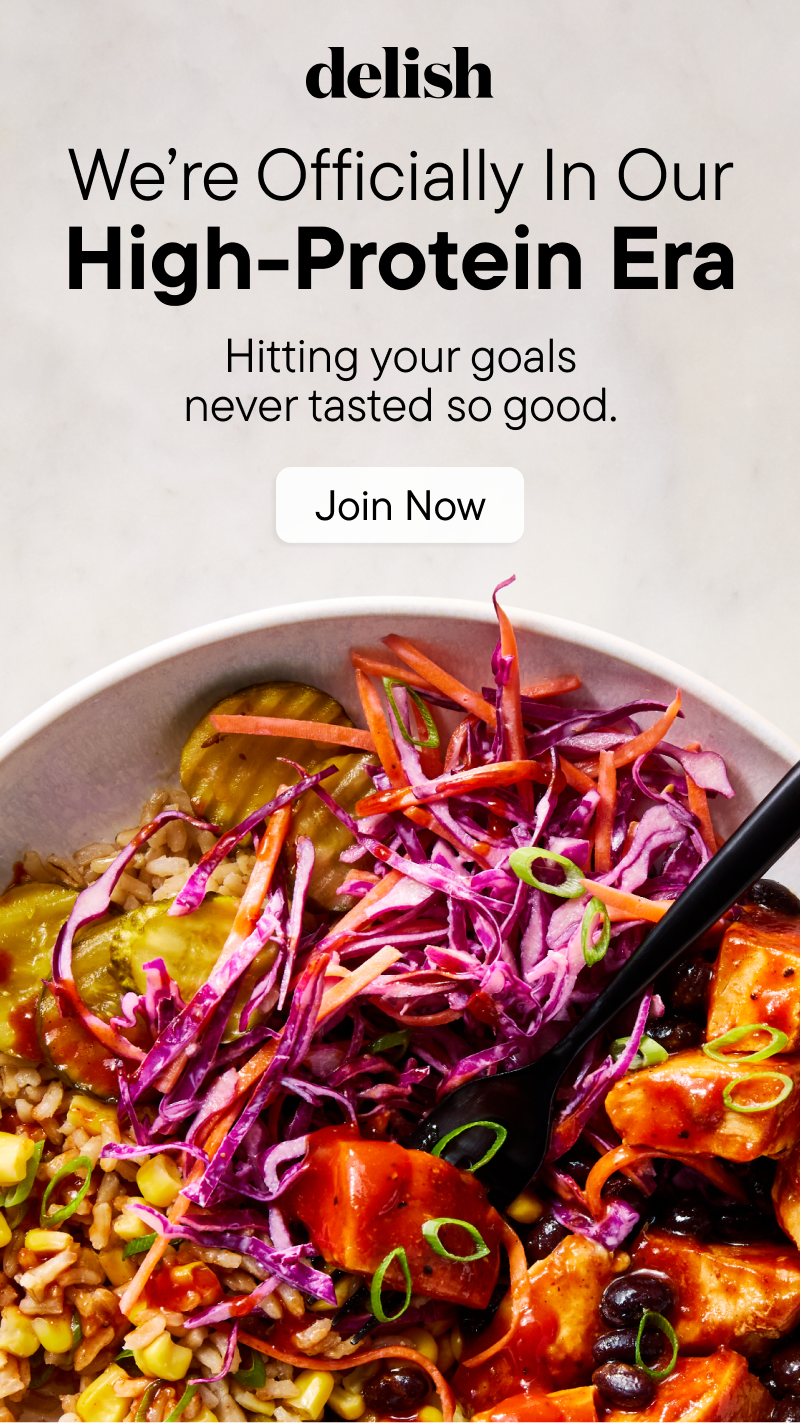 Delish - We're Officially In Our High-Protein Era.
