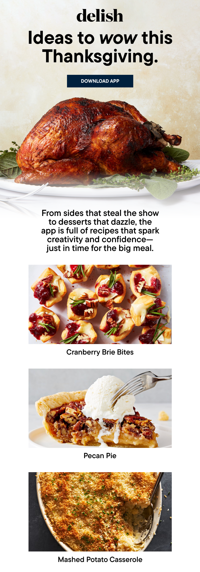 Delish - Ideas to wow this Thanksgiving.