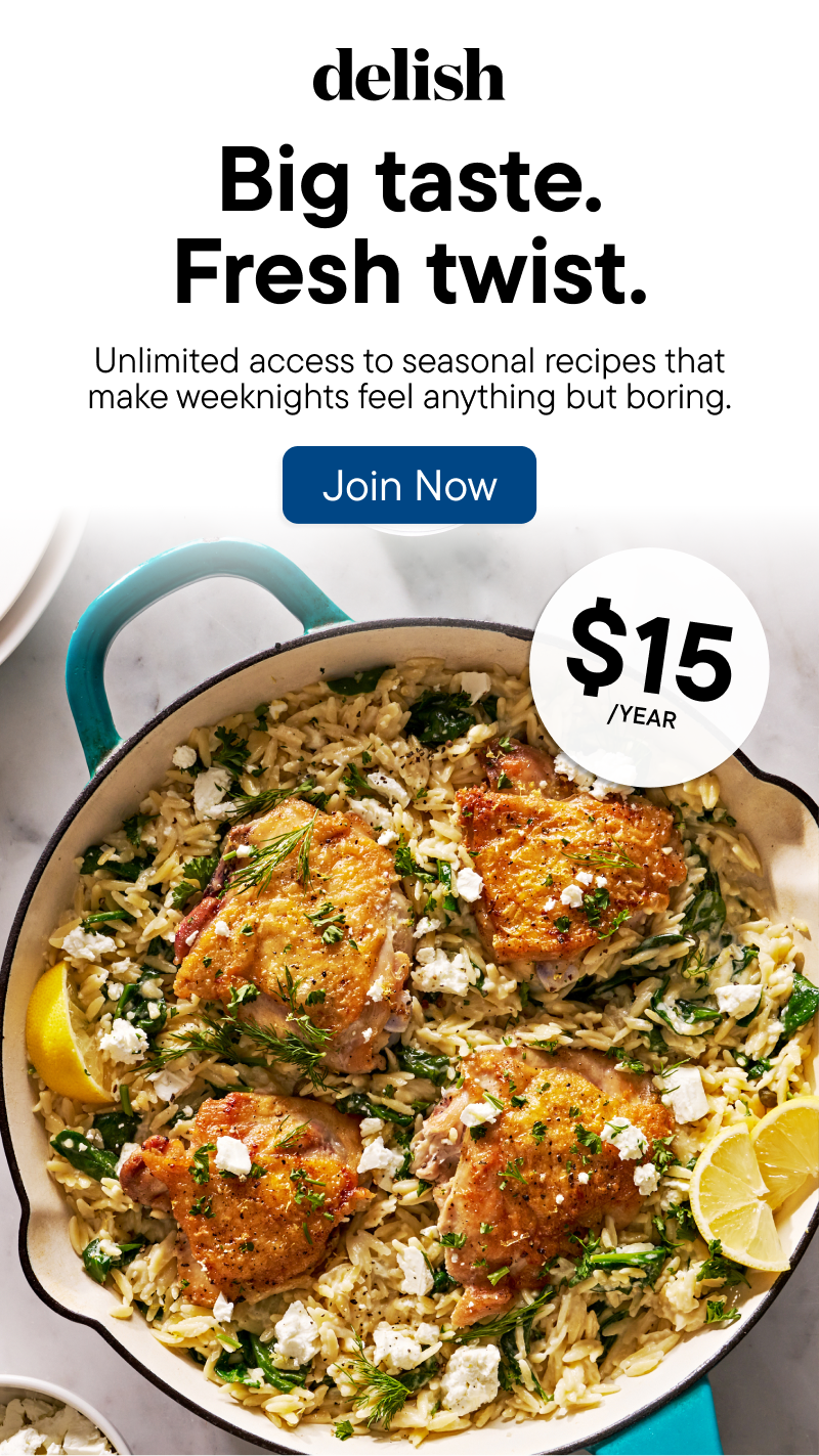 Get 1 year for $15 - Join Delish