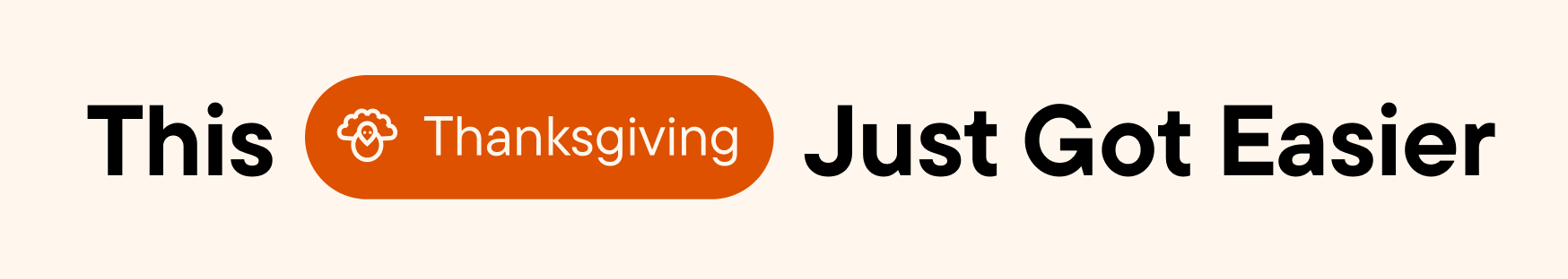 This Thanksgiving Just Got Easier