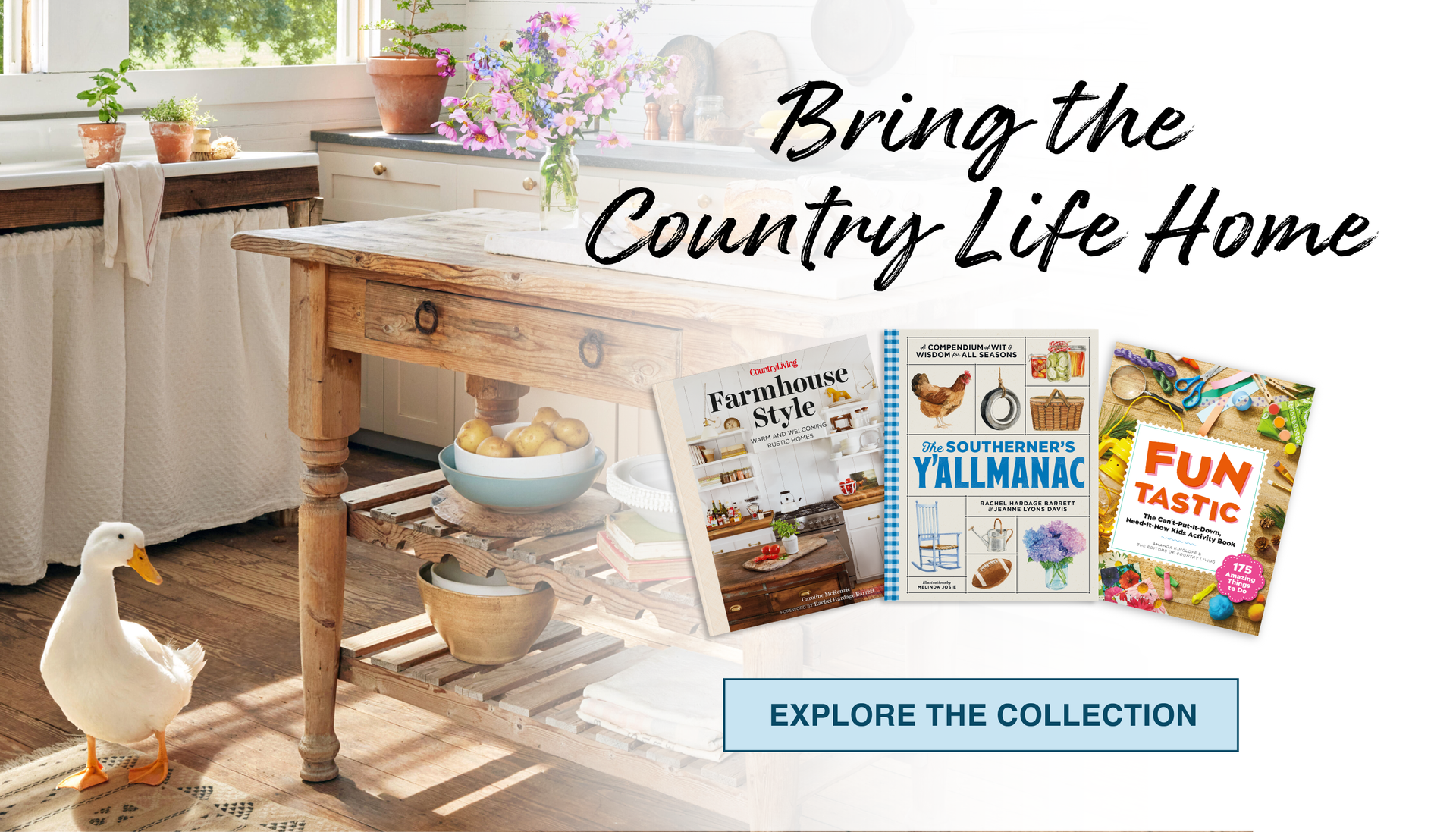 Bring the Country Life Home - Explore the Collection