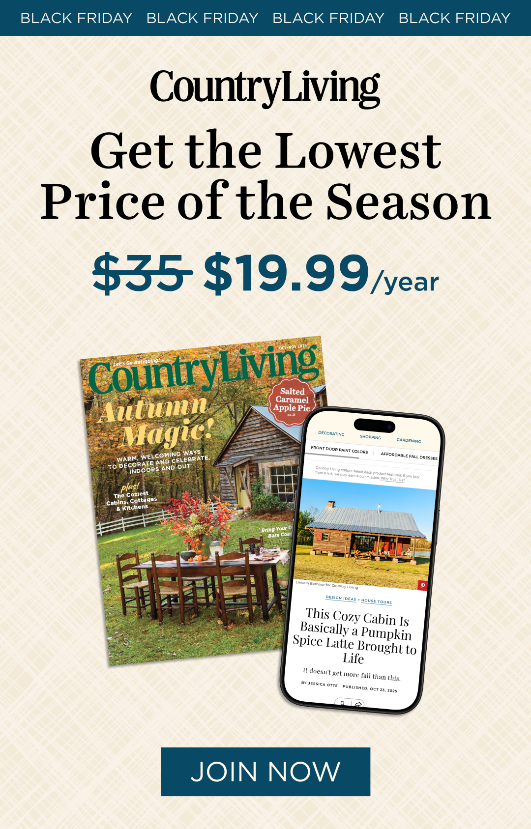 Country Living membership, get the lowest price of the season at $19.99