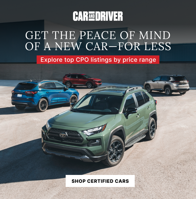 Car and Driver - Get the peace of mind of a new car - For less 