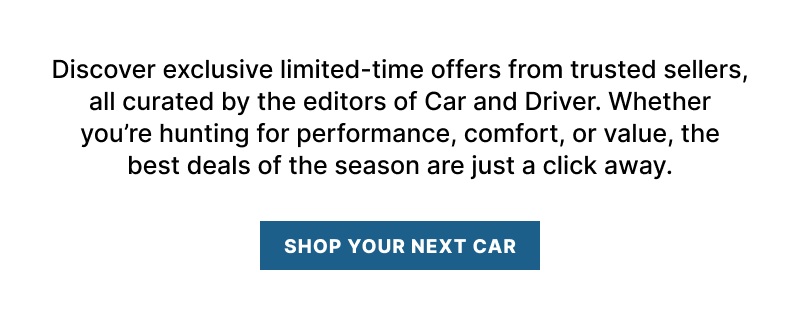 Shop your next car at the Car and Driver marketplace