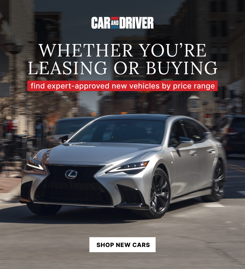Car and Driver - Whether you're leasing or buying - find expert-approved new vehicles by price range
