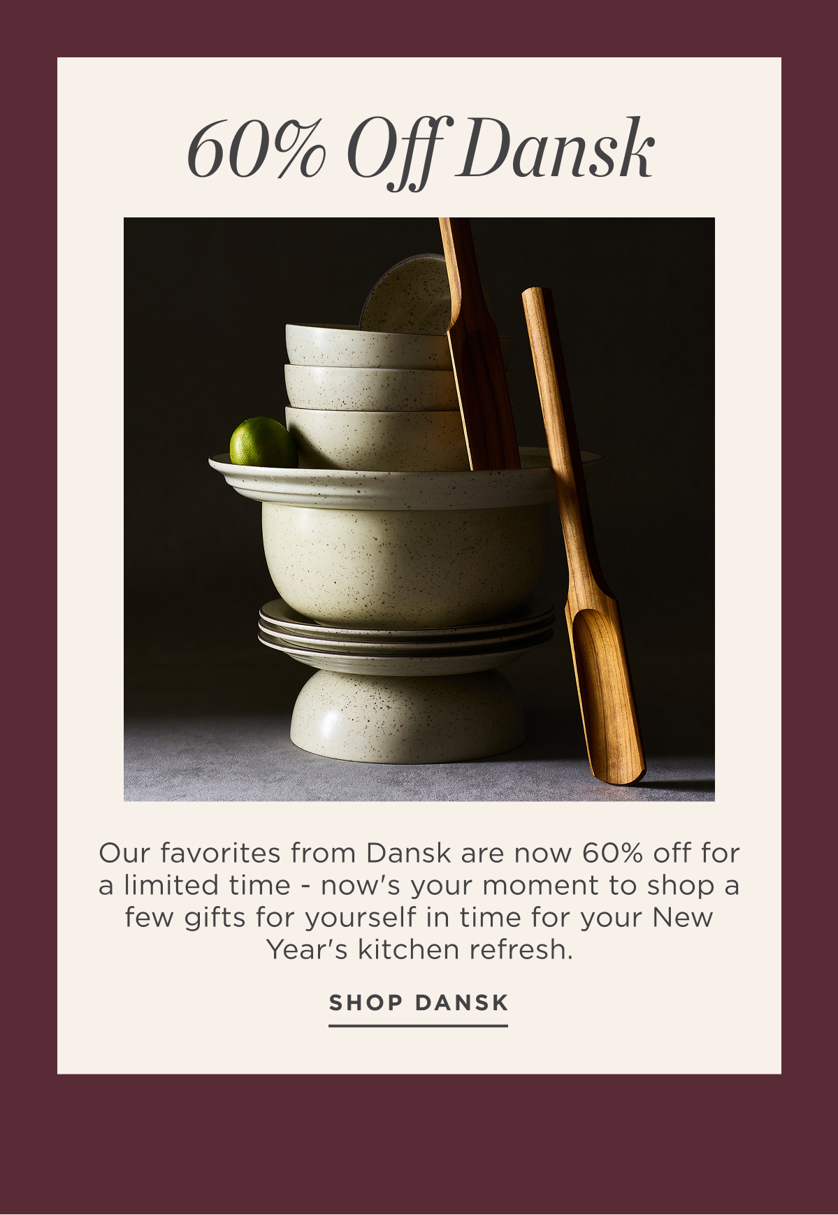 60% off Dansk 