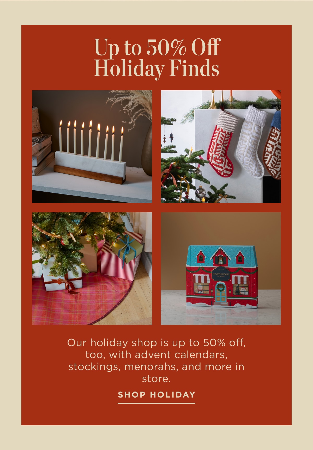 Up to 50% Off Holiday