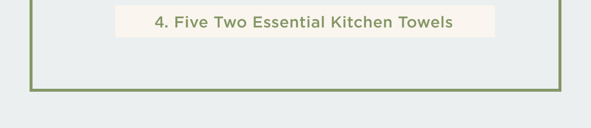 Five Two Essential Kitchen Towels