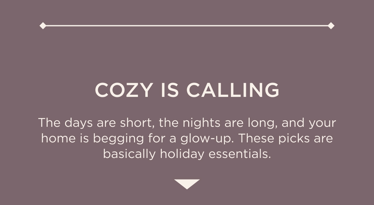 Cozy Is Calling