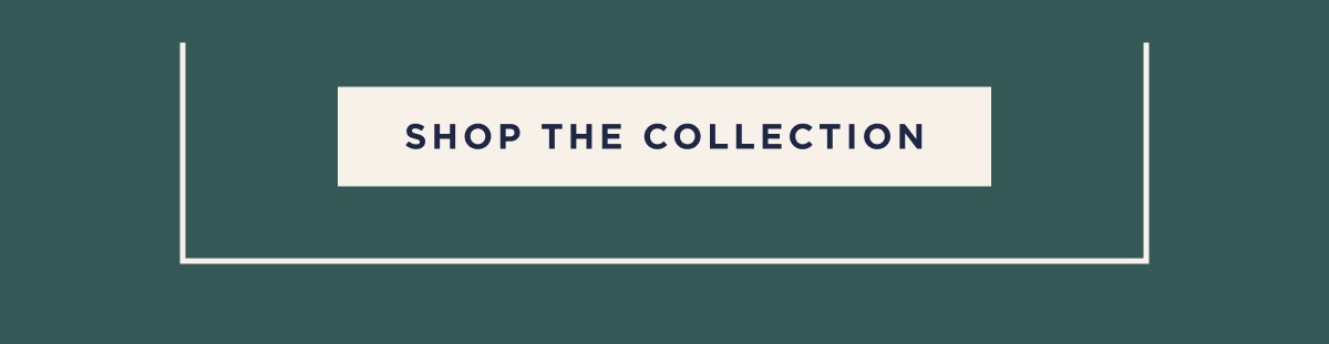 Shop The Collection
