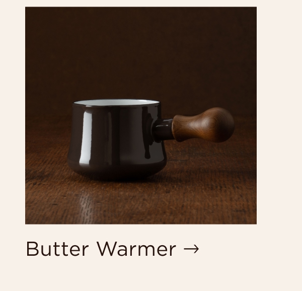 Butter Warmer