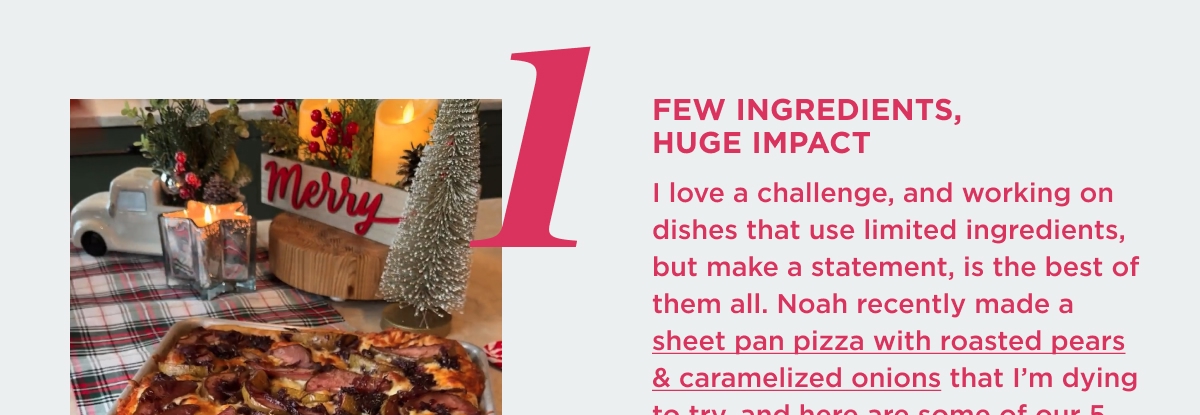 Few Ingredients, Huge Impact