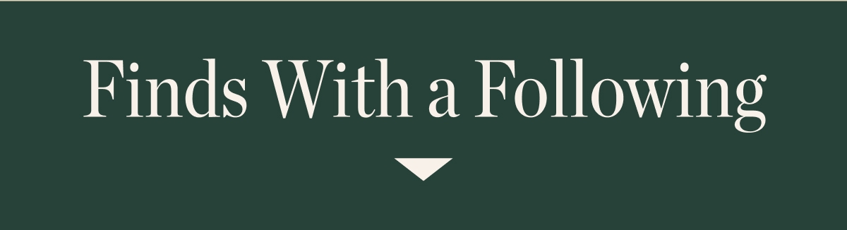 Finds With A Following