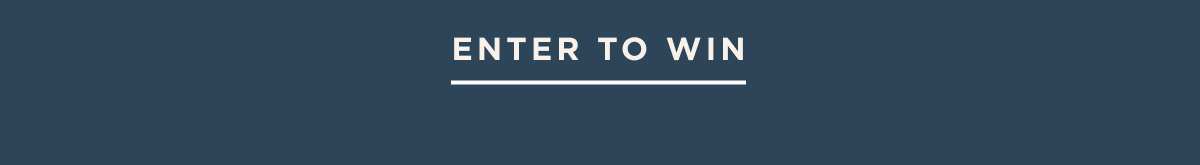 Enter to Win