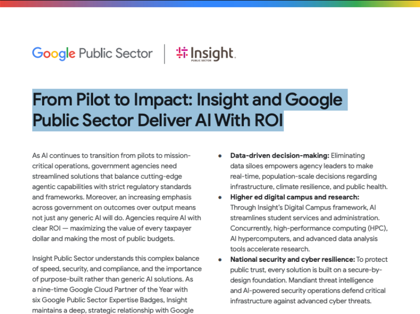 From Pilot to Impact: Insight and Google Public Sector Deliver AI With ROI