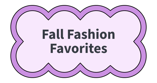 Fall Fashion Favorites