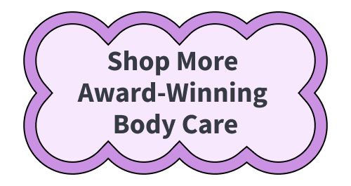 Shop More Award-Winning Body Care