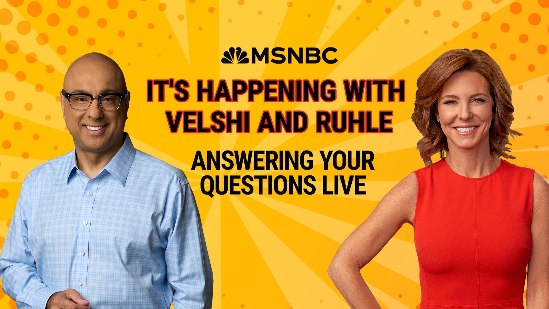 Graphic promoting It's Happening with Velshi and Ruhle 