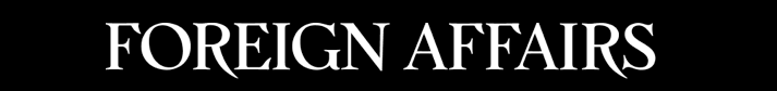 Foreign Affairs Editor's Picks 