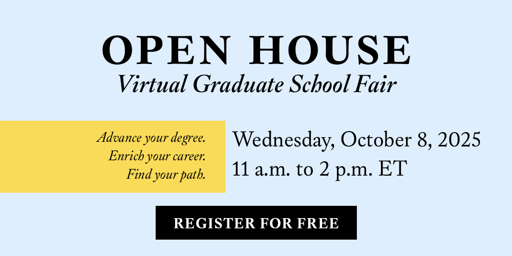 Open House Virtual Graduate School Fair: Wednesday, October 8, 2025. Register for Free