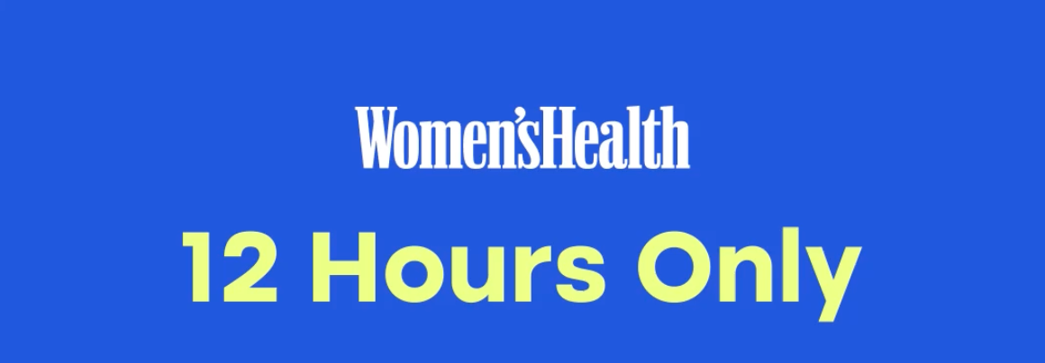 Women's Health 12 Hours Only Amazon Lightning Deal Women's Health 12 Hours Only Amazon Lightning Deal