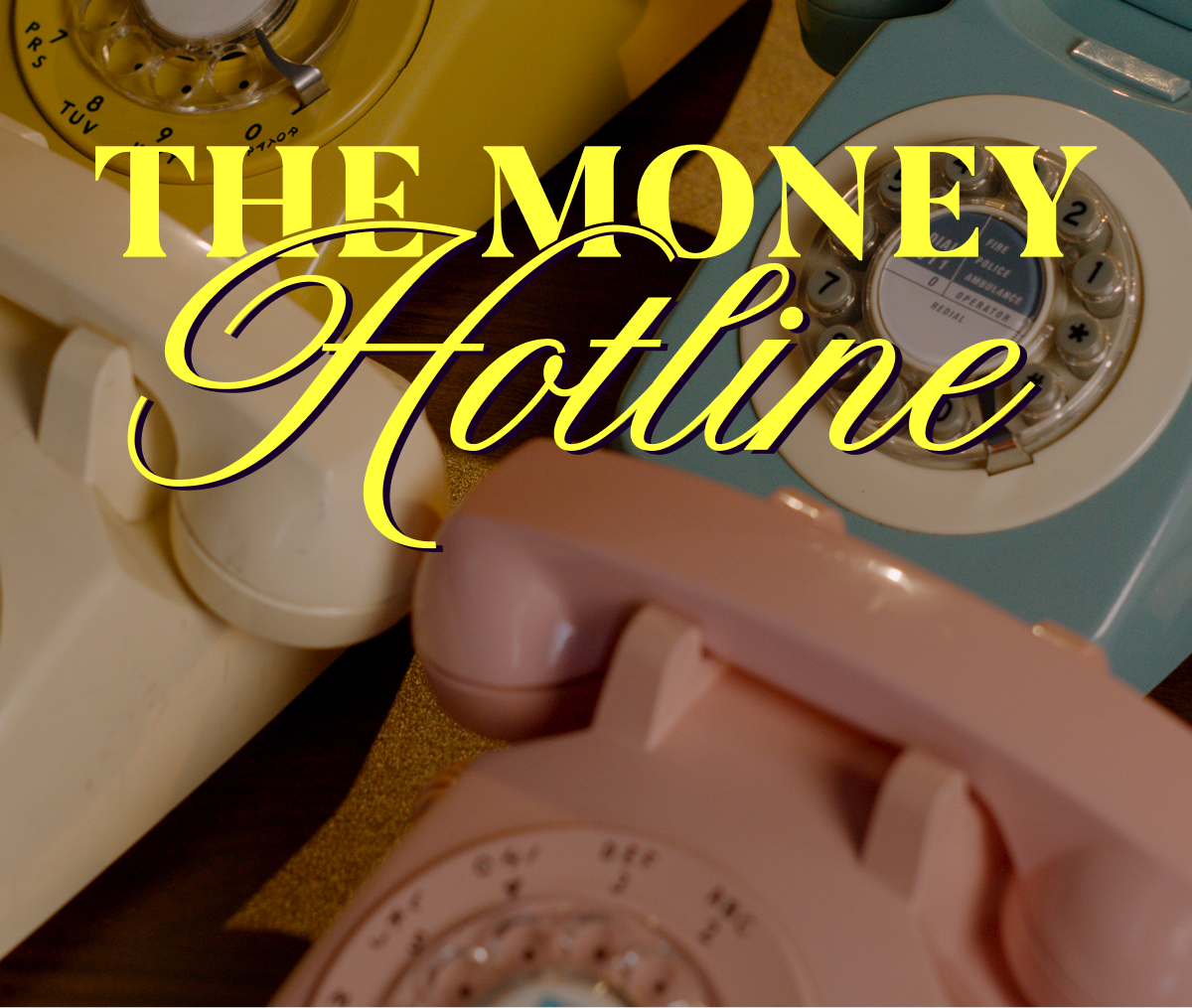 The Money Hotline