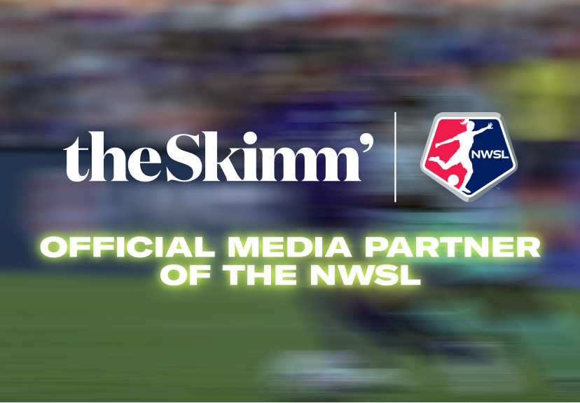 theSkimm | Official Media Partner of the NWSL
