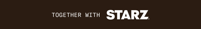 Together with Starz