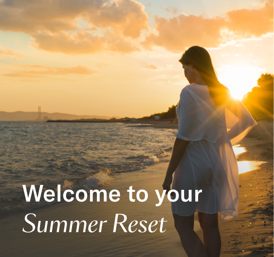 Welcome to your summer reset 