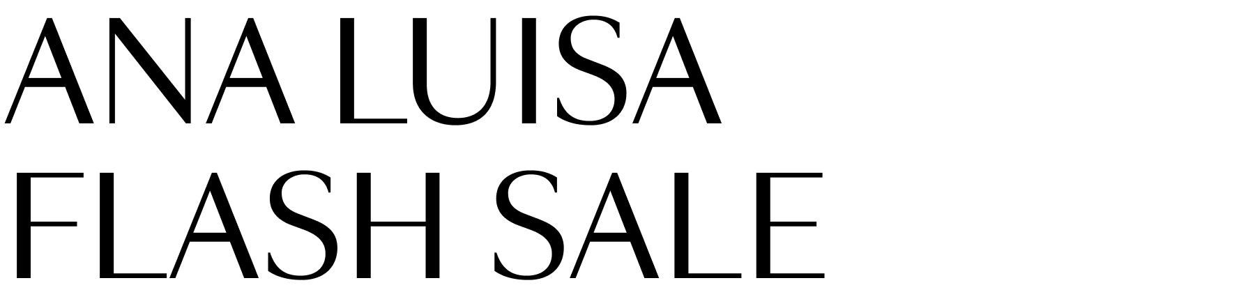 Ana Luisa Flash Sale