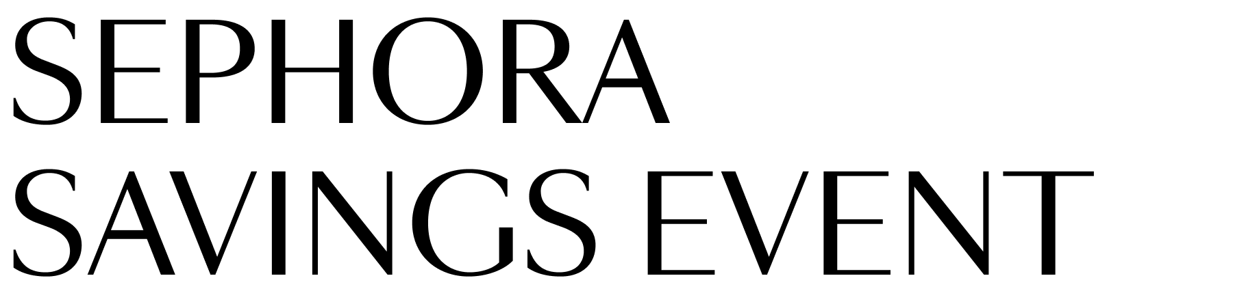Sephora Savings Event