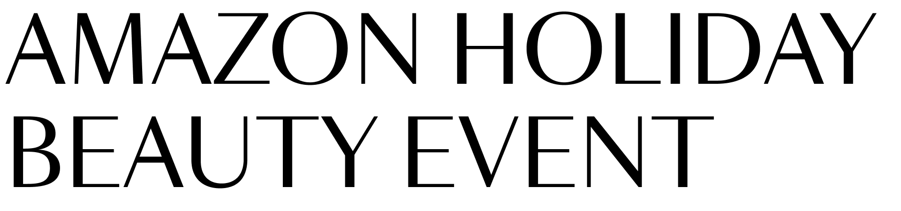Amazon Holiday Beauty Event
