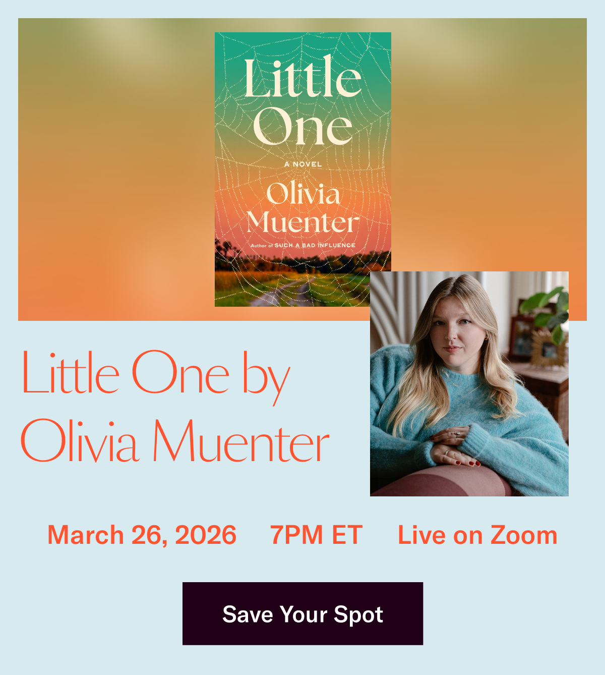 Little One by Olivia Muenter. March 26, 2026 at 7pm