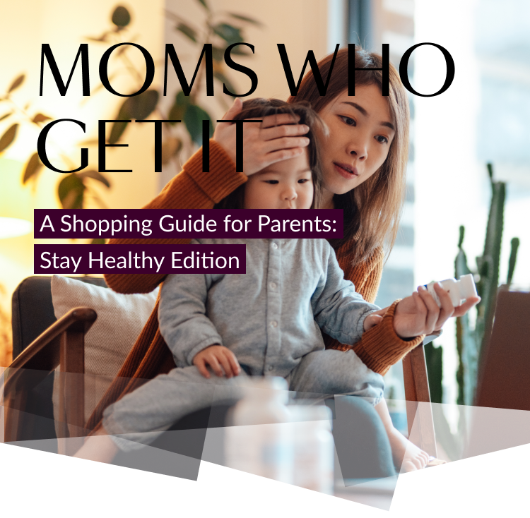 Moms Who Get It: Stay Healthy Edition